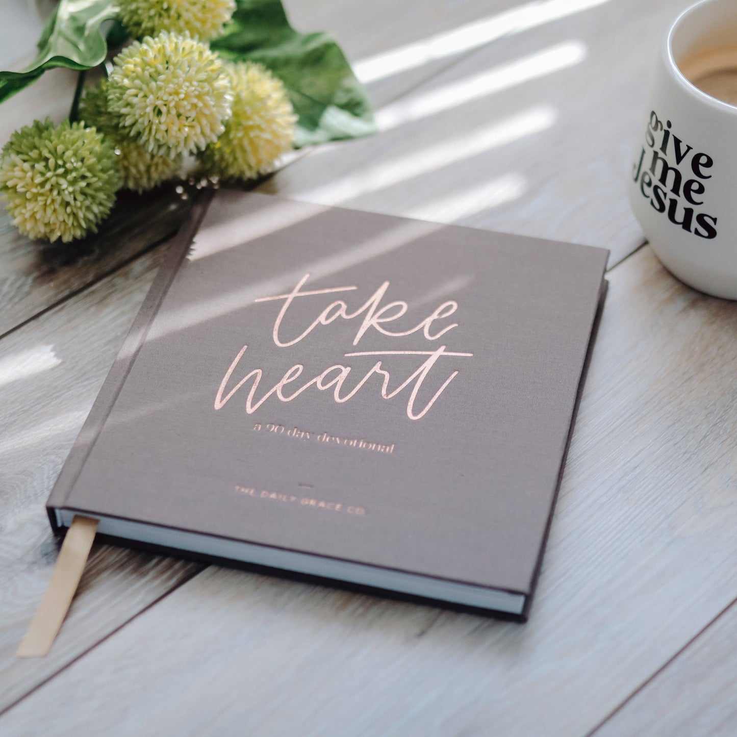 Take Heart - | A 90-Day Devotional
